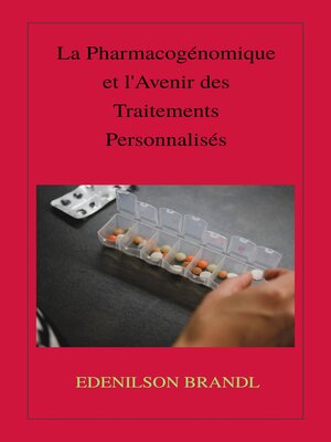 cover image of La Pharmacogénomique et l'Avenir des Traitements Personnalisés